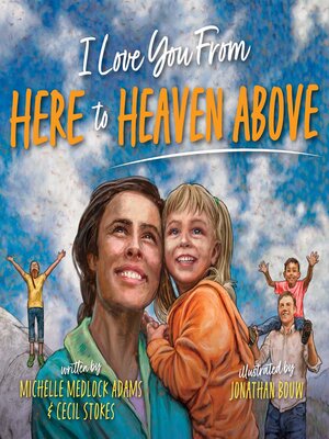 cover image of I Love You from Here to Heaven Above